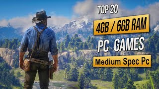 Top 20 Best Mid Spec Pc Games For 4GB RAM  6GB RAM  2GB VRAM 2024 [upl. by Smaj]