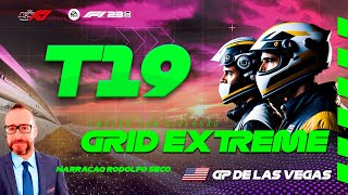 F1 2023 F1AV CLUB eSports T 19 GRID EXTREME 7° ETAPA GP LAS VEGAS [upl. by Naimad656]