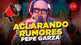 Pepe Garza aclarando rumores  Yo Tube Radio [upl. by Kristoforo]