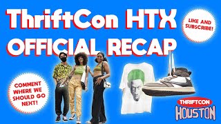 ThriftCon HTX 2021 Official Recap [upl. by Ronaele]