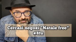 Cercasi negozi quotNatale freequot monologo sul Natale 4tu [upl. by Harve]