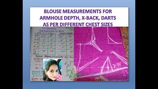 Blouse measurements for Armhole depth XBack darts as per different Chest sizes  in English [upl. by Eimot503]