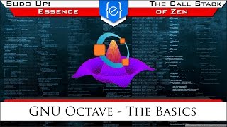 GNU Octave a free MatLab  Ep1 The Basics  The Call Stack [upl. by Itoyj]