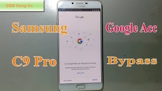 Bypass Google Account Samsung C9 ProGSM Hung Vu [upl. by Becka]