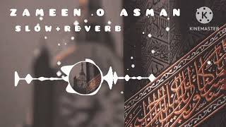 12 August 2024videoVeralzameen o Asman naat slowed reverbLofi [upl. by Estella231]