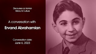 Ervand Abrahamian  Childhood And Education [upl. by Mendel]