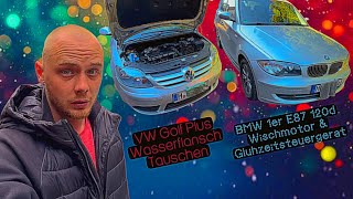 BMW 120d E87 Wischermotor amp Glühzeitsteuergerät tauschen  VW Golf Plus Wasserflansch tauschen [upl. by Verile]