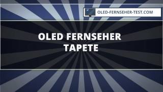 OLED Fernseher Tapete [upl. by Carn]