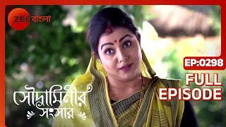 Soudaminir Sansar  Full episode  298  Susmili Acharjee Adhiraj Ganguly  Zee Bangla [upl. by Nerhe655]