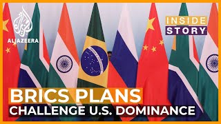 Could BRICS challenge US dominance in the global economy  Inside Story [upl. by Mcferren]