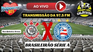 CORINTHIANS 1X5 BAHIA AO VIVO 241123 [upl. by Sherwood]