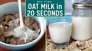 HOMEMADE OAT MILK RECIPE  Non Slimy Oat Milk at Home Fast [upl. by Eleazar]