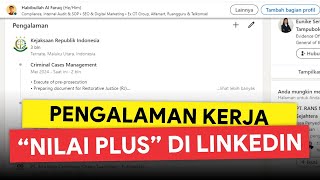 BIAR PROFESIONAL Cara Menambah Pengalaman Kerja di LinkedIn [upl. by Chill]