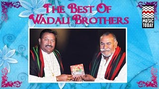 The Best of Wadali Brothers  Audio Jukebox  Vocal  Sufi  Music Today [upl. by Acinaj287]