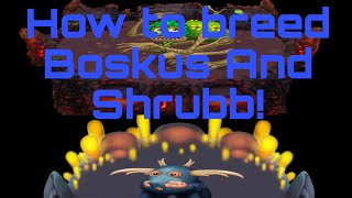 How to Breed Boskus And Shrubb [upl. by Oiretule840]