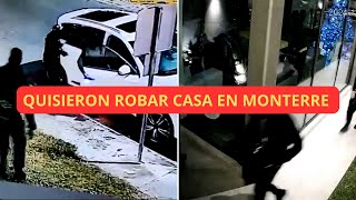 🔴 ASI FUE EL INTENTO DE ROBO A CASA EN MONTERREY [upl. by Copp]