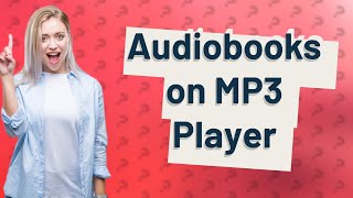 Can I use an MP3 player to listen to audiobooks [upl. by Eanaj]