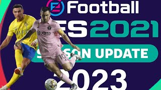 PES 21 Option File New Players Update 2324 [upl. by Everest]