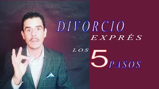 Divorcio Exprés Los 5 pasos [upl. by Catrina809]