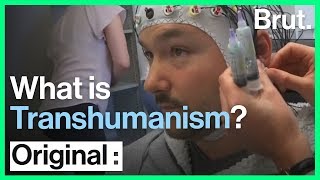 How Transhumanism May be Possible Within Our Lifetimes  Brut [upl. by Meggy]