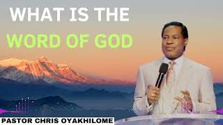 What is the word of God  Pastor CHRIS OYAKHILOME 2024 Ph D [upl. by Shelton739]