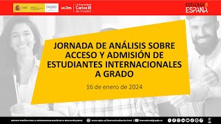 Jornada de análisis sobre acceso y admisión de estudiantes internacionales a Grado [upl. by Oriole54]