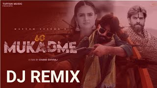 Masoom Sharma New Song Dj Remix  60 Mukadme  New Haryanvi DJ Remix Song  Masoom Sharma All Songs [upl. by Avigdor]