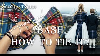 How To Tie Scottish Sash  ScotlandShop [upl. by Deerc661]