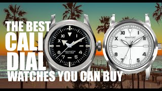 9 California Dial Watches to Buy Now [upl. by Tirrag659]