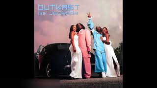 OUTKAST  MS JACKSON OFFICIAL INSTRUMENTAL [upl. by Wilscam]