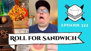 Roll for Sandwich EP 322  92724 [upl. by Market584]