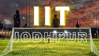 Inside IIT Jodhpur  3 Days Of Sports Tournament Vlog [upl. by Duma167]