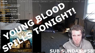 Chris REACTS to Eyes Set To Kill  Young Blood Spills Tonight SUB SUNDAY 58 [upl. by Risan]