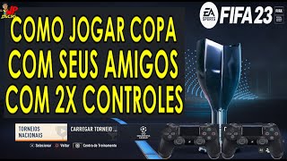 FIFA 23  COMO JOGAR COPA COM AMIGOS [upl. by Enner440]