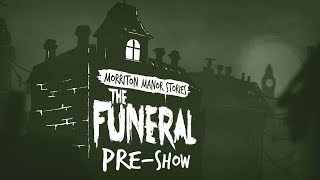 Pen amp Paper Morriton Manor Stories The Funeral  PreShow und Recap  09022018 [upl. by Ploch]