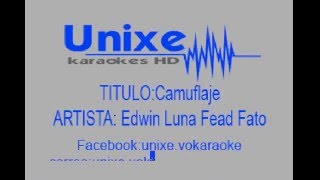 Edwin Luna Feat FatoCamuflajeKaraoke Demo [upl. by Ardnoel]