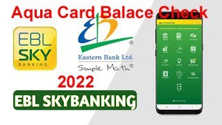 How to check EBL Aqua Prepaid card balance from Skybanking apps [upl. by Haynes145]