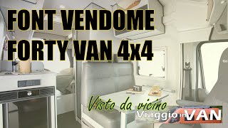 FONT VENDOME FORTY VAN 4x4 👉 Le prime avventure offroad iniziano da qui 😉 [upl. by Nilved]