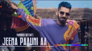 Jeena Paauni AA Song Ringtone Maninder ButterLatest Punjabi Song [upl. by Anahtor]