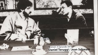 Circuit Fantôme S4 Ep09 Daniel Teruggi  Jean Schwarz [upl. by Ahsela860]