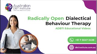 Radically Open Dialectical Behaviour Therapy RODBT [upl. by Esteban]