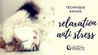 Technique rapide de relaxation anti stress [upl. by Nylessoj]