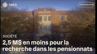 25 M en moins pour la recherche dans les pensionnats pour Autochtones [upl. by Akema]