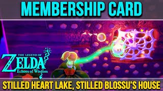 Membership Card  Stilled Heart Lake Stilled Blossus House Zelda Echoes of Wisdom [upl. by Ahsilem]