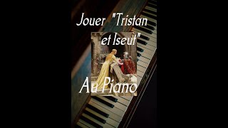 Jouer Tristan et Iseut au PianoTutoriel main droite main gauche [upl. by Ahseikal]