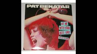 Pat Benetar  Hit Me With Your Best Shot   The Gunslinger Remix [upl. by Pepita411]