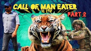 Call Of Man Eater Part 2 । Tiger Story । Man Eater Tiger Story । Kenneth Anderson Hunting Stories [upl. by Neerroc716]