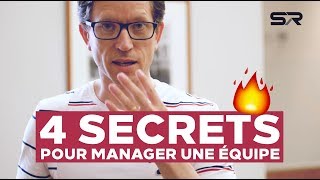 4 secrets pour MANAGER son EQUIPE [upl. by Jeri]