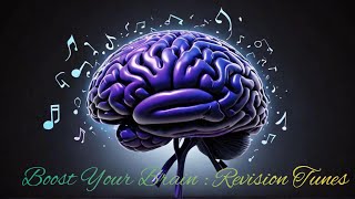 Exam Revision Tunes That Will BOOST Your Brain Power [upl. by Josephine65]