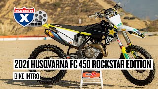 2021 Husqvarna FC 450 Rockstar Edition Motocross Bike Test amp First Look [upl. by Anderegg]